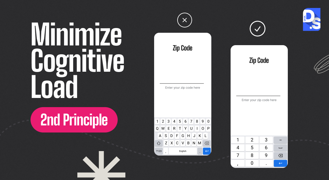 Minimize Cognitive Load