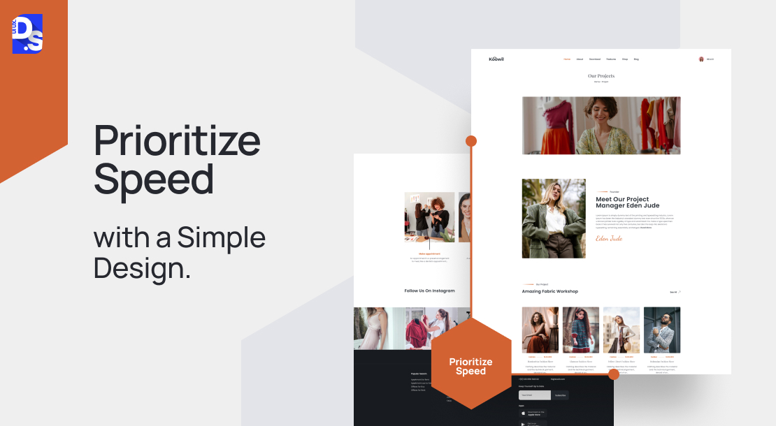 Prioritize Speed with a Simple Design