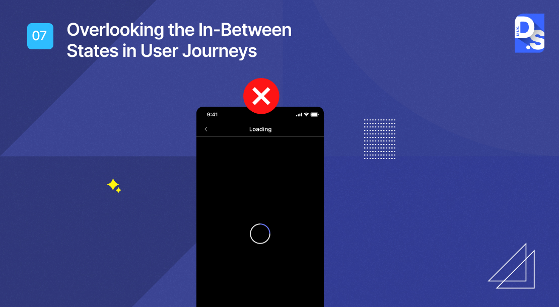 Overlooking the In Between States in User Journeys